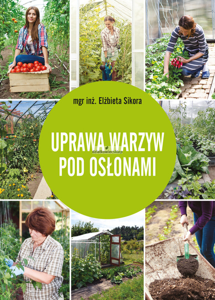 Uprawa warzyw pod osłonami (e-book)